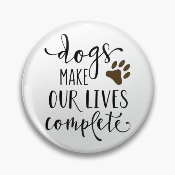 Item preview, dogs make our lives complete designed and sold by hamdellah.