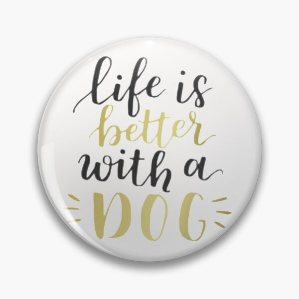Item preview, life is better with a dog designed and sold by hamdellah.