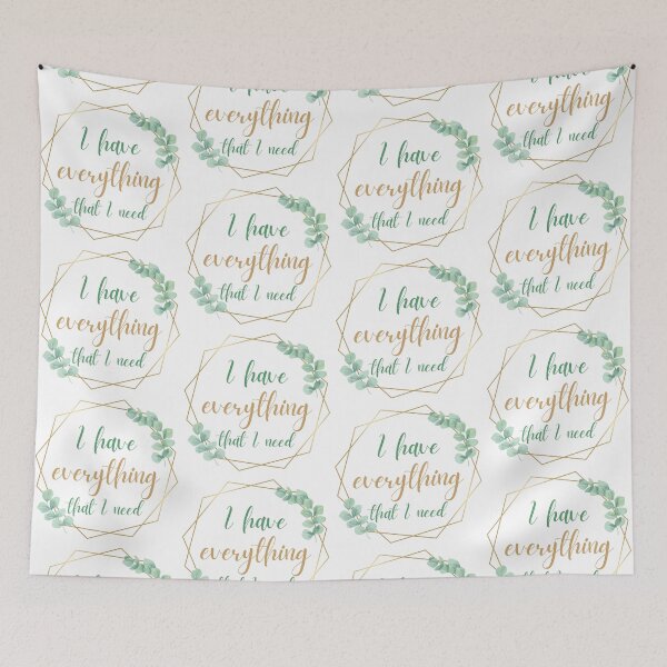 Item preview, I Have Everything That I Need 4 designed and sold by SweetAndSpice.