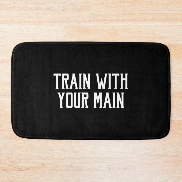 Item preview, Train With Your Main designed and sold by TheBeastNation.