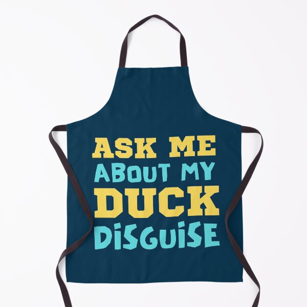Item preview, Ask Me About My Duck Disguise designed and sold by Joy Poddar.