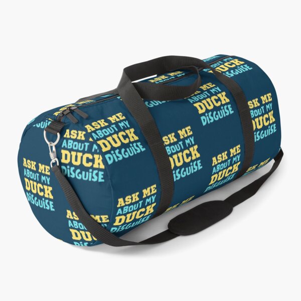 Item preview, Ask Me About My Duck Disguise designed and sold by Joy Poddar.