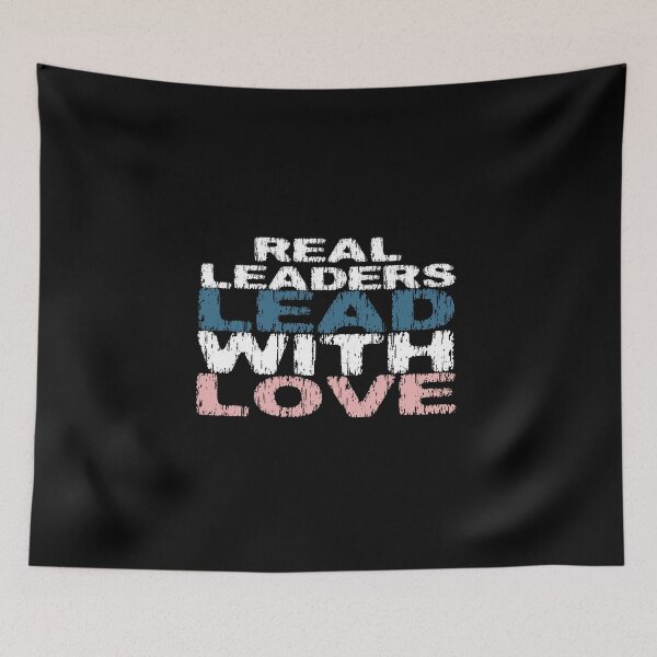 Item preview, Real leaders lead with love designed and sold by FurioInc.