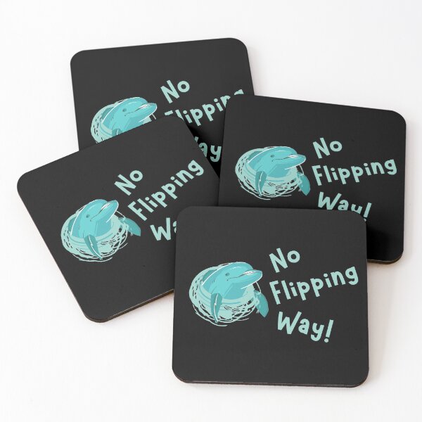Item preview, The Dolphin Says No Flipping Way! designed and sold by Legit Hooligan.