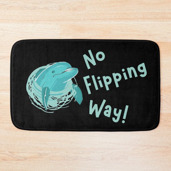 Item preview, The Dolphin Says No Flipping Way! designed and sold by Legit Hooligan.