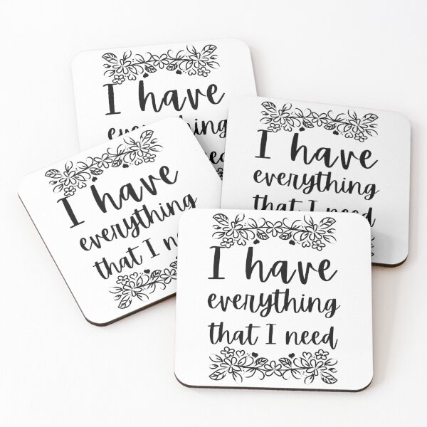 Item preview, I Have Everything That I Need 7 designed and sold by SweetAndSpice.