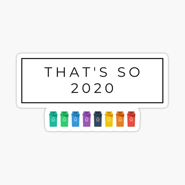 that's so 2020 Sticker