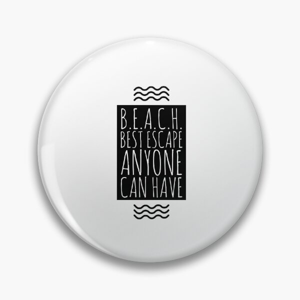 Item preview, B.E.A.C.H.: Best Escape Anyone Can Have Minimal designed and sold by Tropical Blood.