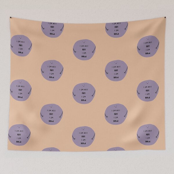 Item preview, i am not fat i am bold designed and sold by FunnyGrief.