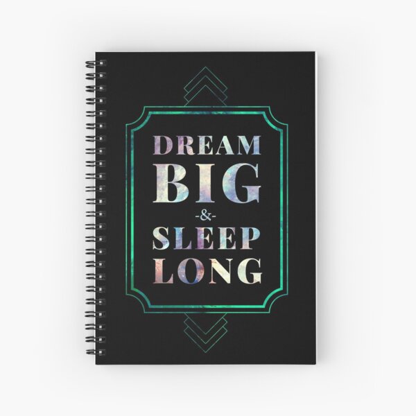 Item preview, Dream Big and Sleep Long Funny Inspirational designed and sold by Alienphysique.
