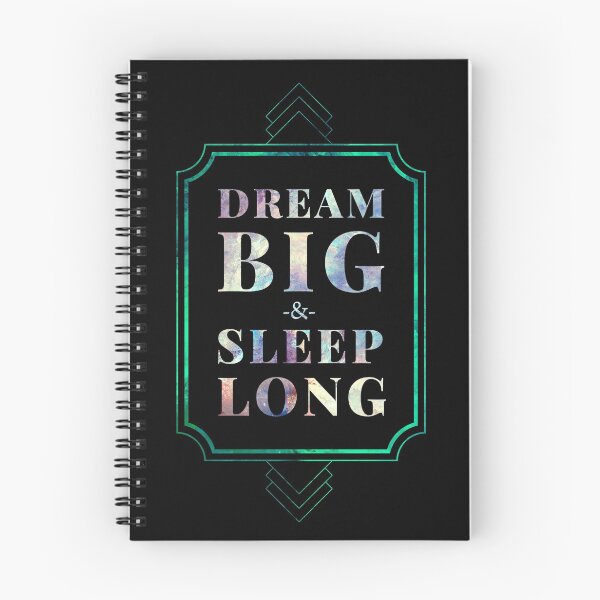 Item preview, Dream Big and Sleep Long Funny Inspirational designed and sold by Alienphysique.