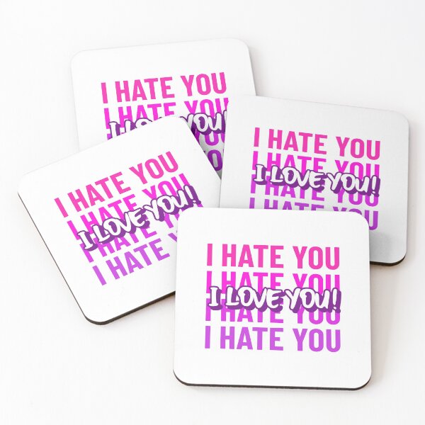 Item preview, I Hate You I Love You designed and sold by pradeeprajput.