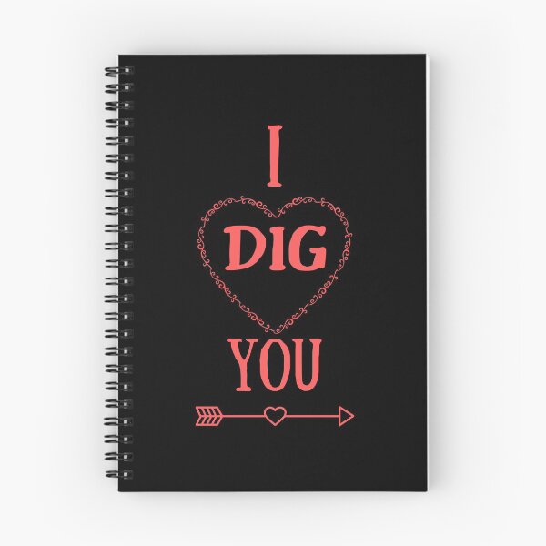 Item preview, I DIG YOU! designed and sold by PureGeometry.