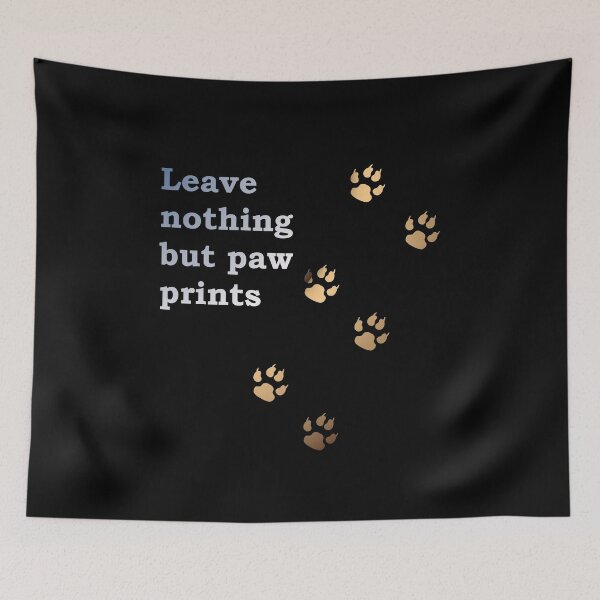 Item preview, Leave Nothing But Paw Prints designed and sold by TKsTees.