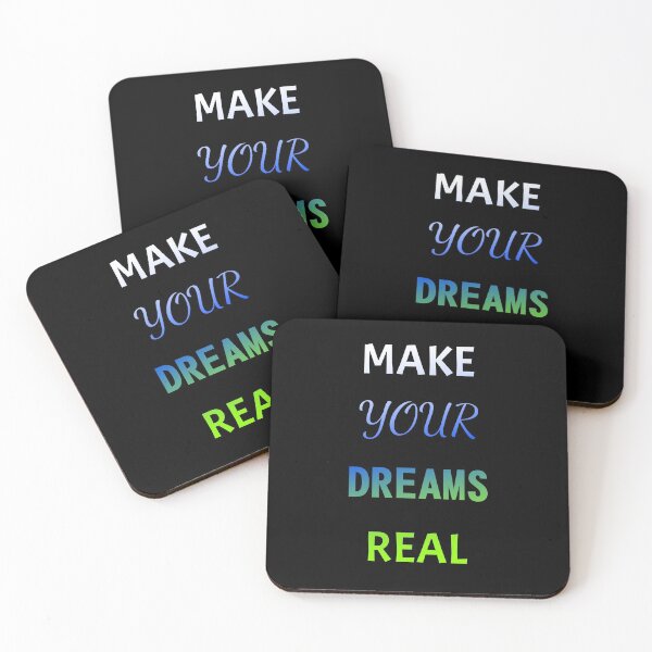 Item preview, MAKE YOUR DREAMS REAL MAKE YOUR DREAMS REAL designed and sold by GOOD-TIME.