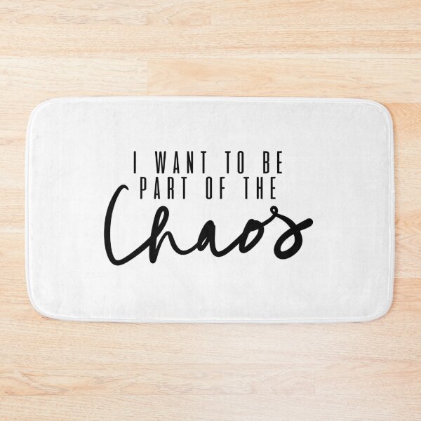 Item preview, i want to be part of the chaos designed and sold by aburgerr.