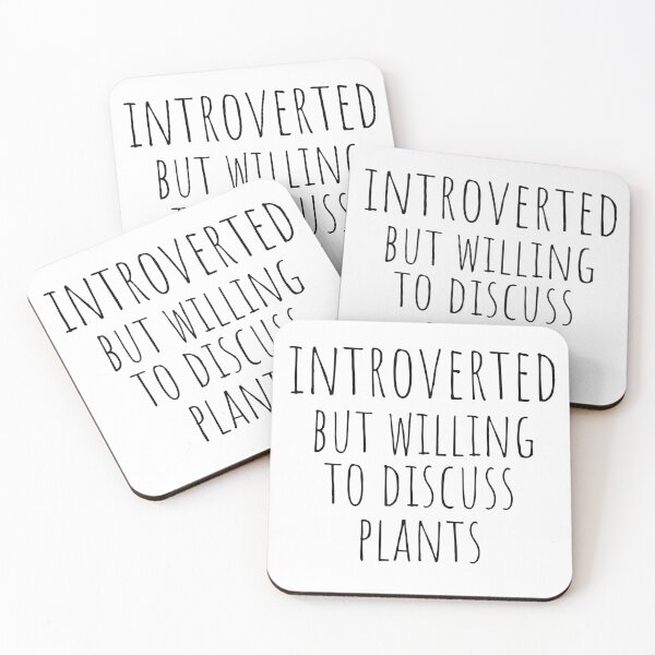 Item preview,  Introverted but willing to discuss plants designed and sold by Oreo2020 Creations.