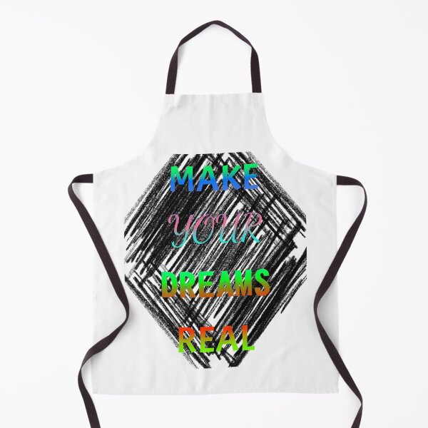 Item preview, MAKE YOUR DREAMS REAL MAKE YOUR DREAMS REAL designed and sold by GOOD-TIME.
