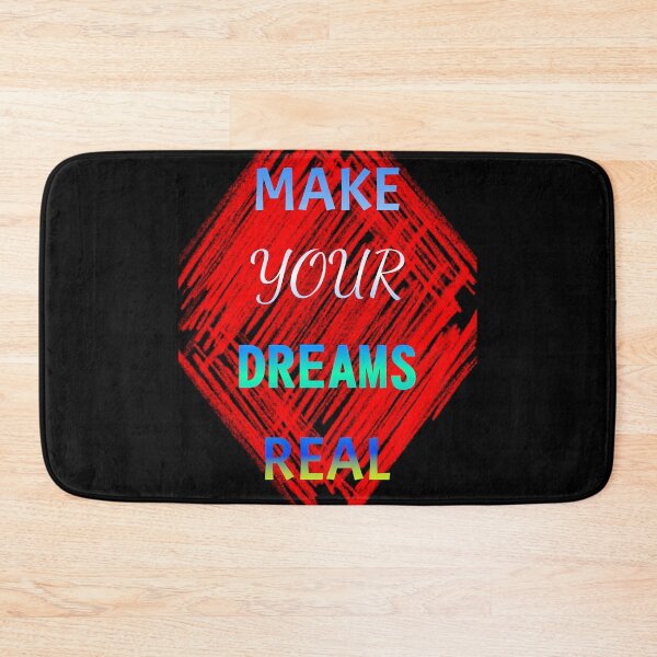 Item preview, MAKE YOUR DREAMS REAL MAKE YOUR DREAMS REAL designed and sold by GOOD-TIME.