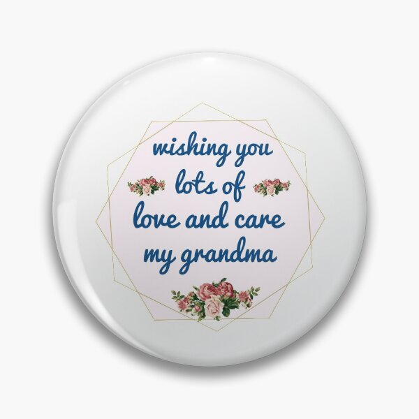 Item preview, wishing You Lots Of Love And Care My Grandma,  A gift of love and support to my grandmother designed and sold by HananDesign13.