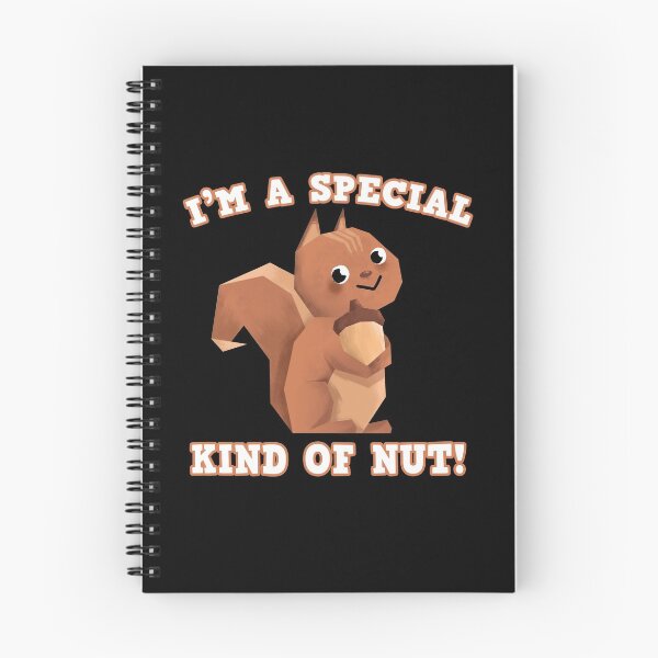 Item preview, Cute Squirrel- Im A Special Kind Of Nut  designed and sold by cannevas.