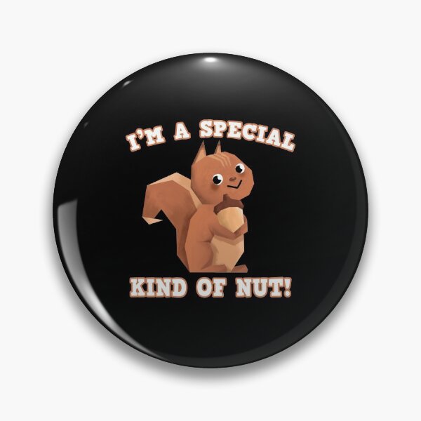 Item preview, Cute Squirrel- Im A Special Kind Of Nut  designed and sold by cannevas.