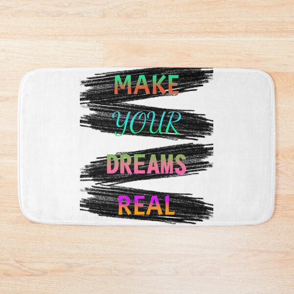 Item preview, MAKE YOUR DREAMS REAL MAKE YOUR DREAMS REAL designed and sold by GOOD-TIME.