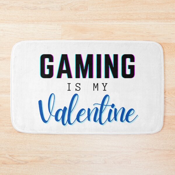 Item preview, Gaming Is My Valentine designed and sold by Nadisth.