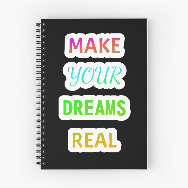 Item preview, MAKE YOUR DREAMS REAL MAKE YOUR DREAMS REAL designed and sold by GOOD-TIME.