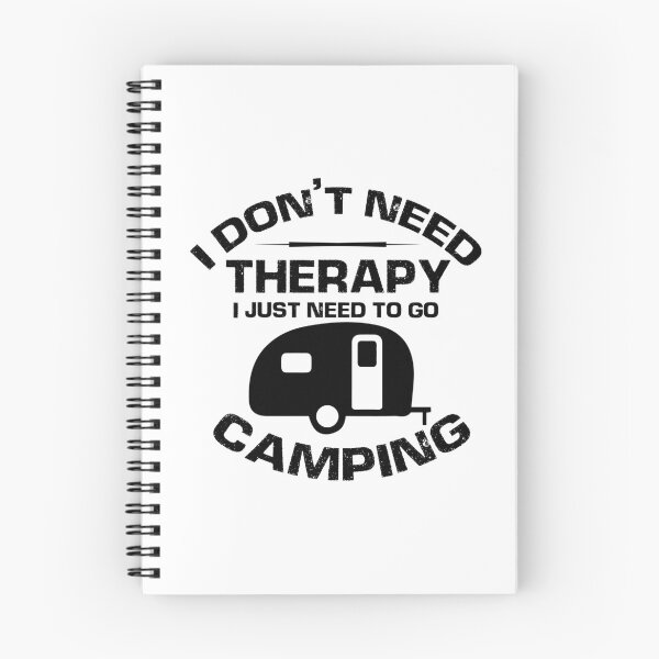 Item preview, I don't need therapy, i just need to go camping - Black designed and sold by On-the-Move.