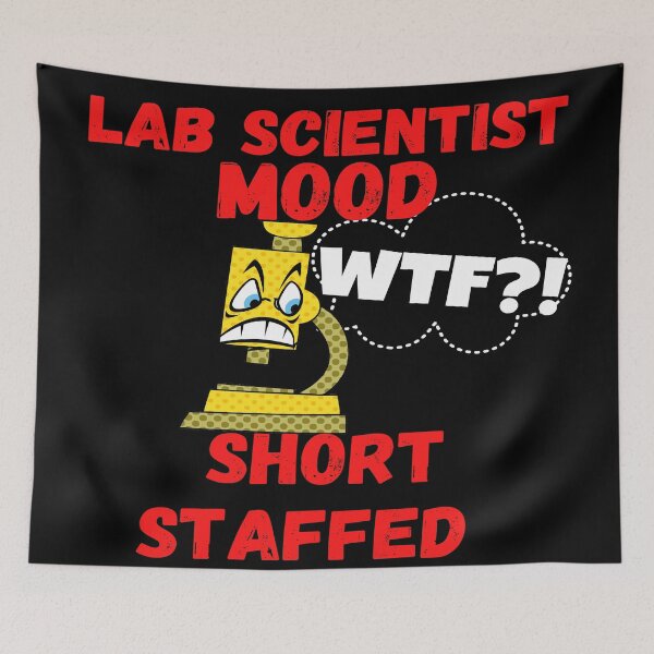 Item preview, LAB SCIENTIST MOOD CARTOON MICROSCOPE WTF?! SHORT STAFFED FUNNY MEDICAL LABORATORY SCIENTIST  designed and sold by Hippiesole.
