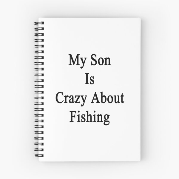 Item preview, My Son Is Crazy About Fishing  designed and sold by supernova23.