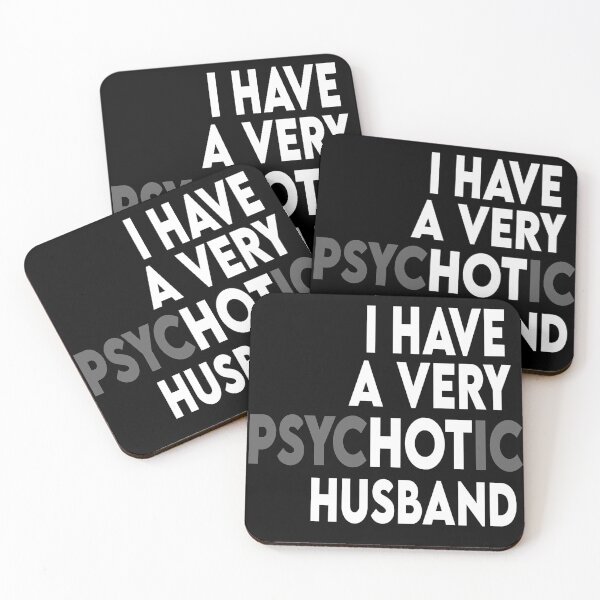 Item preview, I Have A Very Psychotic Husband designed and sold by Heddar Badreddine.