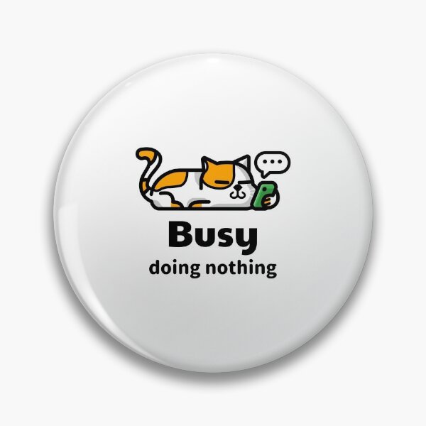 Item preview, Cat Busy Doing Nothing designed and sold by rodmendonca.