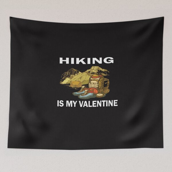 Item preview, Hiking Is My Valentine designed and sold by elyazidostore.