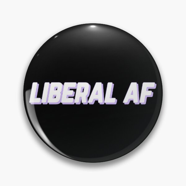 Item preview, Liberal AF designed and sold by Sour Soul.