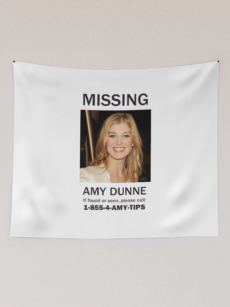 MISSING - AMY DUNNE (GONE GIRL) | Tapestry