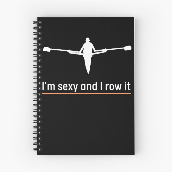 Item preview, I'm sexy and I row it - rowing design designed and sold by Alpineocean.