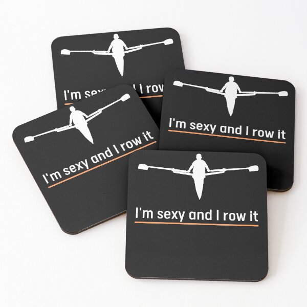 Item preview, I'm sexy and I row it - rowing design designed and sold by Alpineocean.