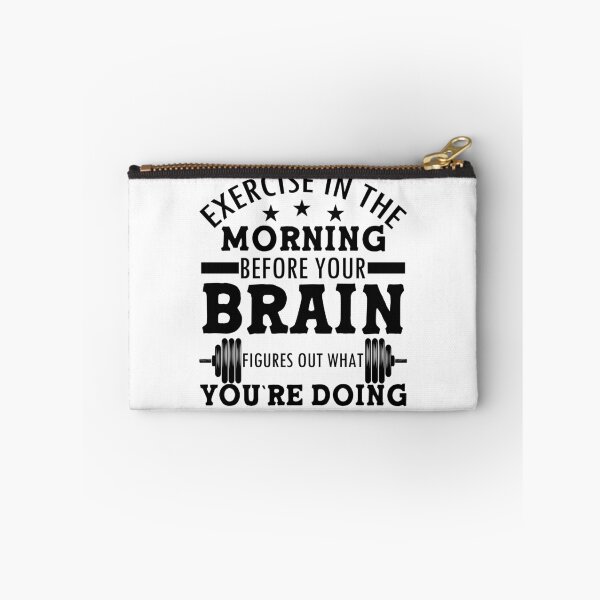Item preview, Exercise In The Morning, Before Your Brain Figures Out What You`re Doing designed and sold by WiBto.