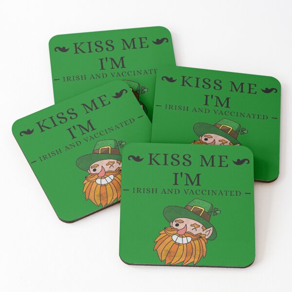 Item preview, Kiss me I'm Vaccinated and Irish designed and sold by msify.