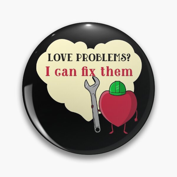 Item preview, Love Problems? I Can Fix Them for Valentine's Day designed and sold by Rebend.