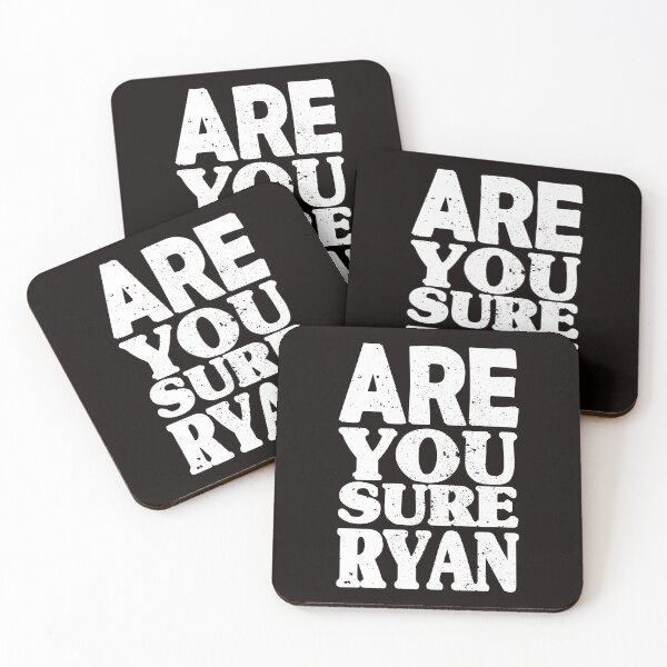 Item preview, Are You Sure Ryan designed and sold by TheBest94.