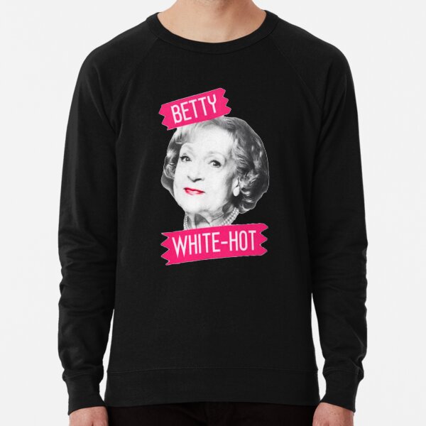 Betty white 2025 sweatshirt