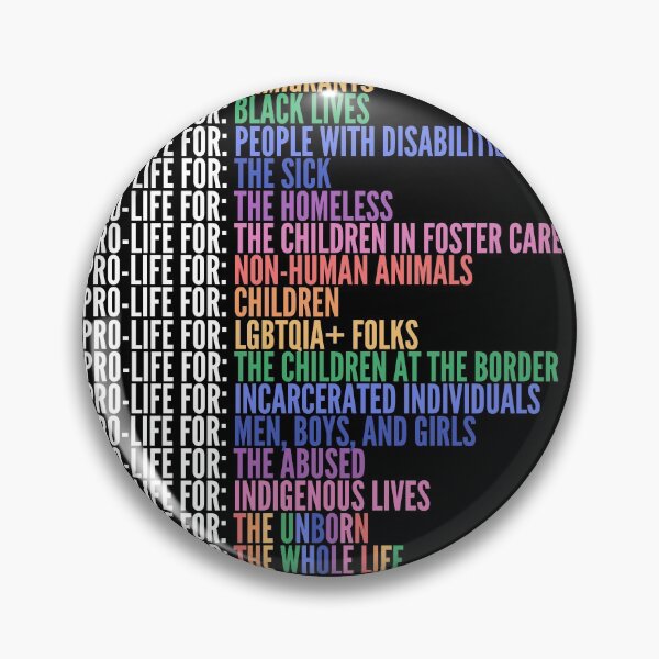 Item preview, Pro-Life For The Whole Life designed and sold by TakeFeminismBck.