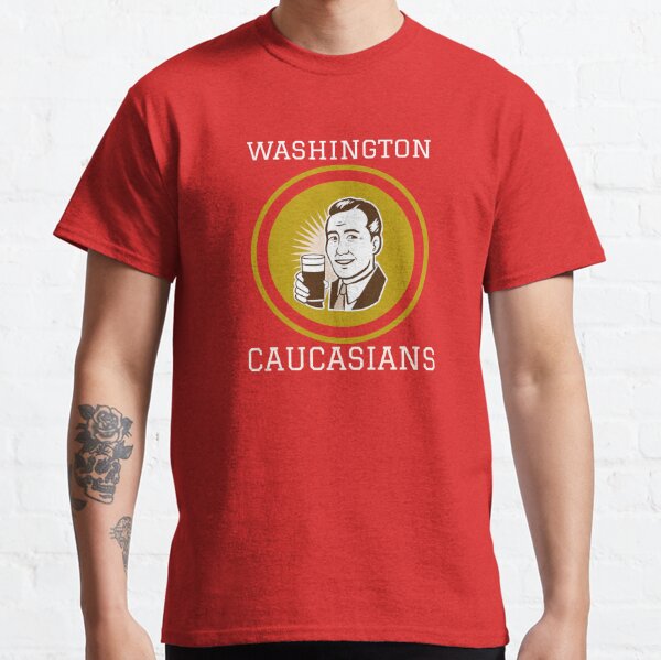 Cheap Washington Football Team Redskins Caucasians T Shirt - Allsoymade