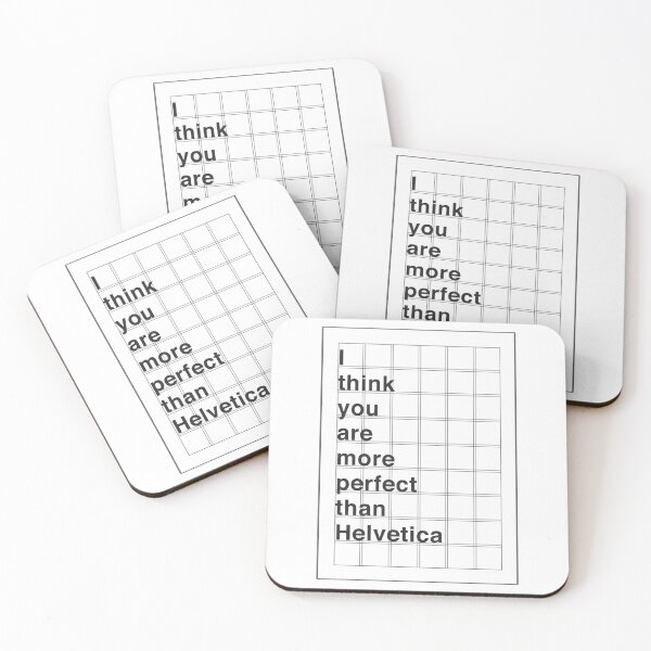 Item preview, I think you are more perfect than Helvetica designed and sold by FunnyGrief.
