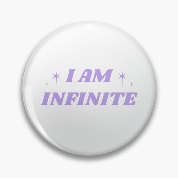 I AM INFINITE Pin