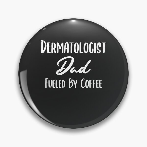 Item preview, Funny Dermatologist Dad Fueled By Coffee - Dad Skincare Gift designed and sold by EricJP.