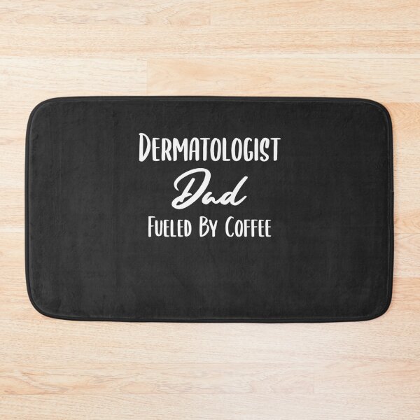 Item preview, Funny Dermatologist Dad Fueled By Coffee - Dad Skincare Gift designed and sold by EricJP.